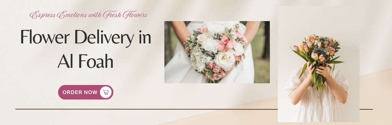 Flower Delivery in Al Foah