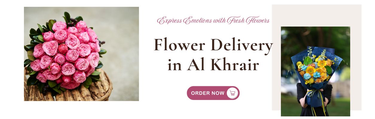 Flower Delivery in Al Khrair