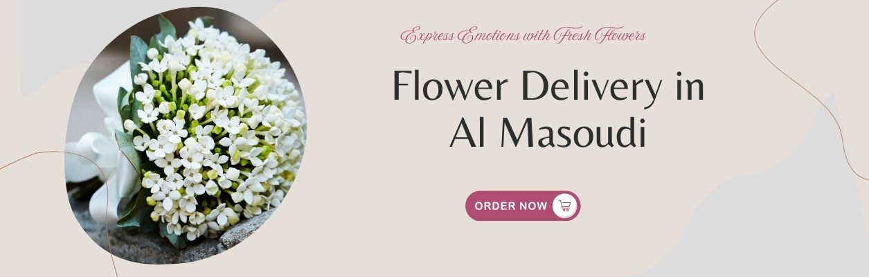 Flower Delivery in Al Masoudi