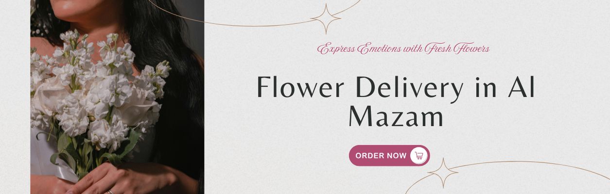 Flower Delivery in Al Mazam