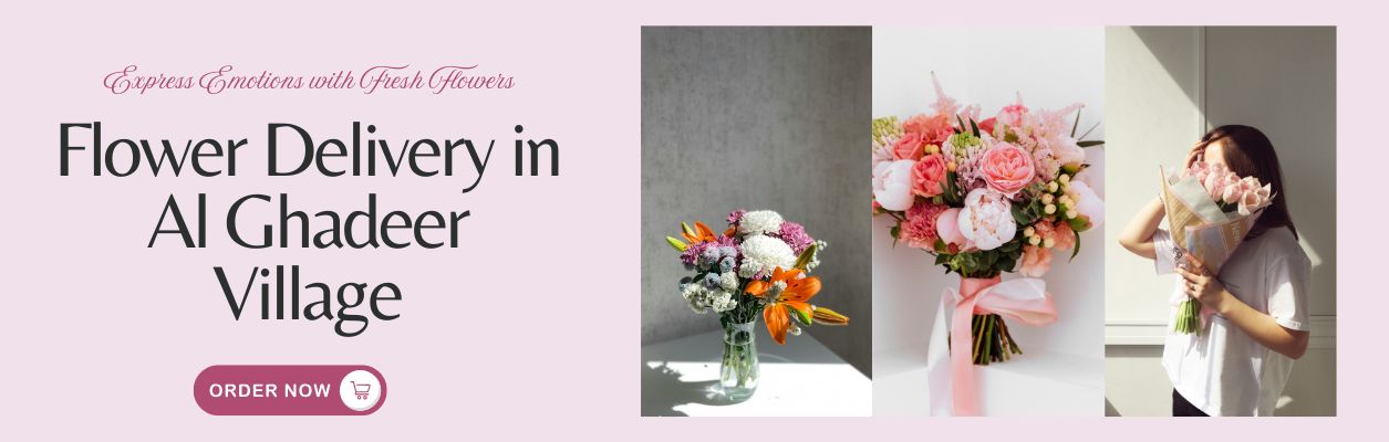 Flower Delivery in Al Ghadeer Village