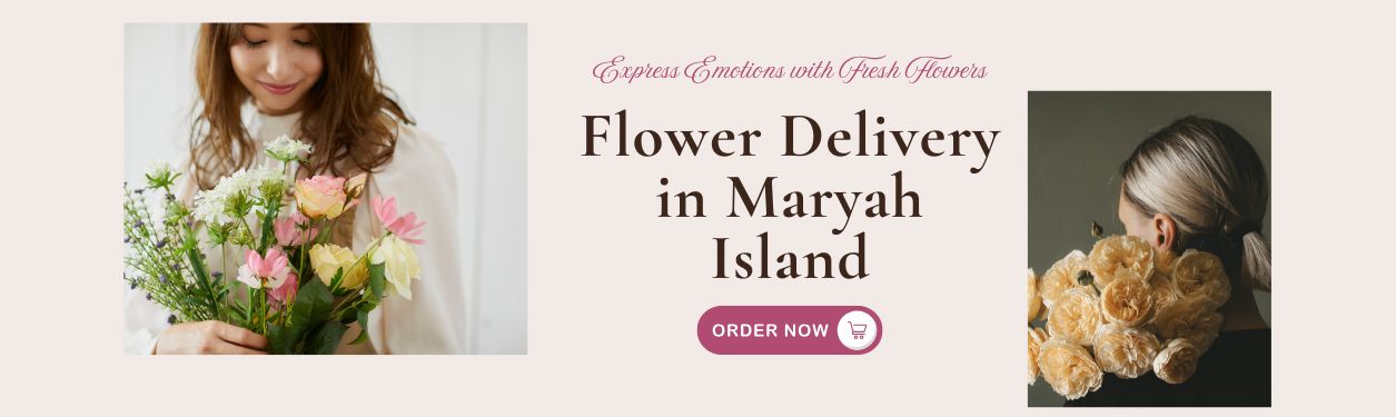 Flower Delivery in Maryah Island