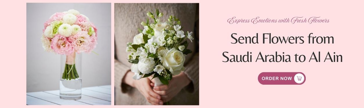 Send Flowers from Saudi Arabia to Al Ain