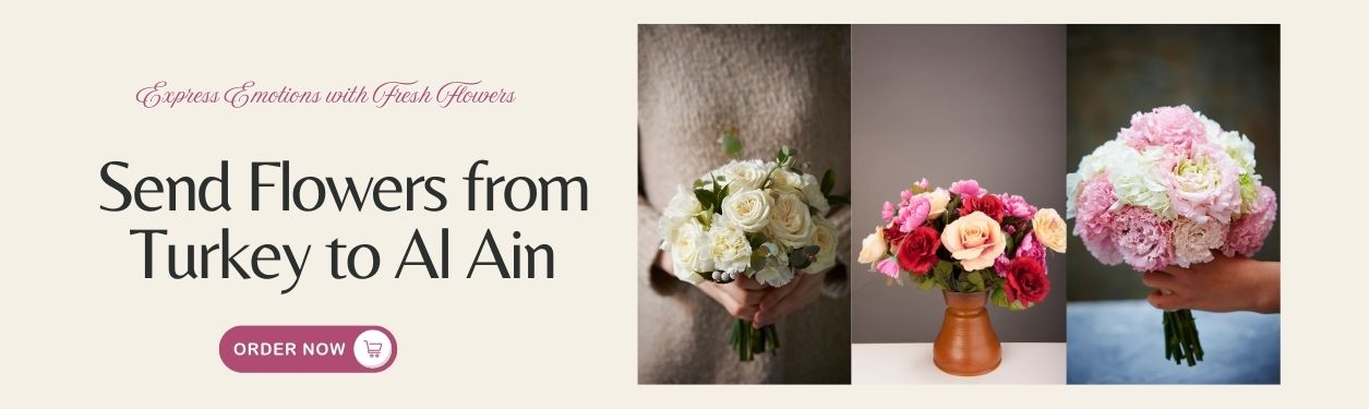 Send Flowers from Turkey to Al Ain